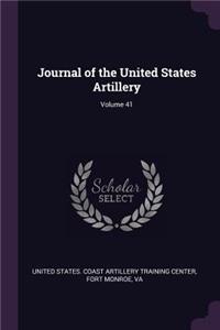 Journal of the United States Artillery; Volume 41