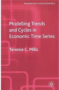 Modelling Trends and Cycles in Economic Time Series