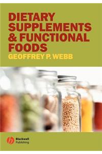 Dietary Supplements and Functional Foods