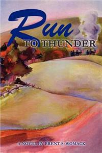 Run to Thunder