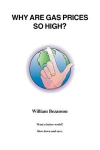 Why are Gas Prices So High?