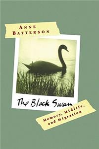 Black Swan: Memory, Midlife, and Migration