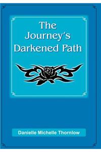 The Journey's Darkened Path
