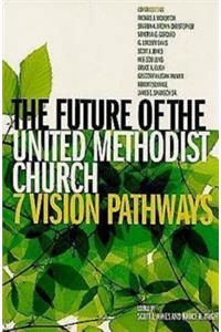 The Future of the United Methodist Church