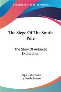 Siege Of The South Pole