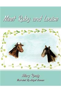 Meet Ruby and Louise