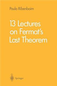 13 Lectures on Fermat's Last Theorem