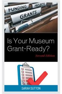 Is Your Museum Grant-Ready?