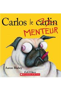 Carlos Le Menteur