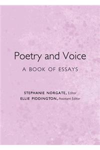 Poetry and Voice: A Book of Essays