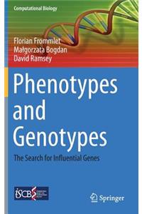 Phenotypes and Genotypes