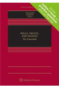 Wills, Trusts, and Estates: The Essentials