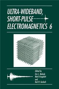 Ultra-Wideband, Short-Pulse Electromagnetics 6