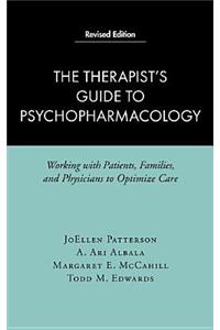 The Therapist's Guide to Psychopharmacology, Revised Edition