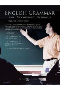 English Grammar for Secondary Schools