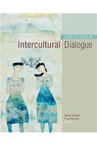 Case Studies in Intercultural Dialogue