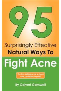 95 Surprisingly Effective Natural Ways To Fight Acne