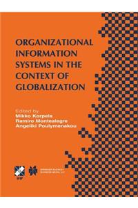 Organizational Information Systems in the Context of Globalization