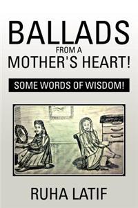 Ballads from a Mother's Heart!