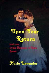 Upon Your Return