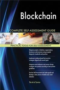 Blockchain Complete Self-Assessment Guide