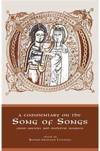 Commentary on the Song of Songs: From Ancient and Medieval Sources