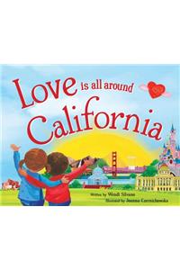 Love Is All Around California
