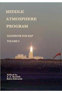 Middle Atmosphere Program - Handbook for MAP