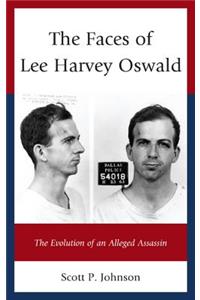 The Faces of Lee Harvey Oswald