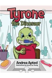 Tyrone the Dinosaur