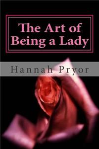 The Art of Being a Lady