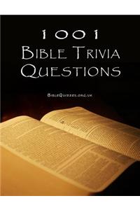 1001 Bible Trivia Questions