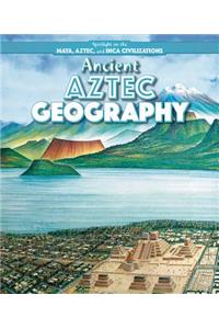 Ancient Aztec Geography