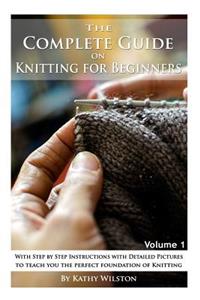 The Complete Guide on Knitting for Beginners