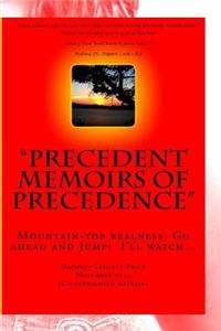 Precedent Memoirs Of Precedence