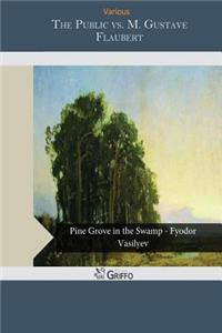 The Public vs. M. Gustave Flaubert