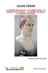 Jules César - oeuvres complètes