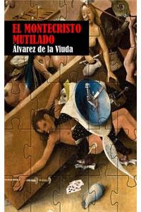 El Montecristo mutilado