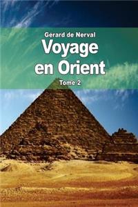 Voyage en Orient