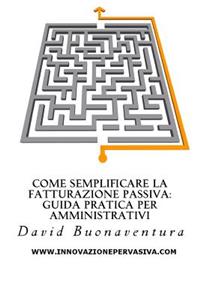 Come semplificare la fatturazione passiva