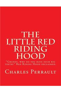 The little Red Riding Hood