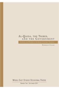 Al-Qaida, the Tribes, and the Government