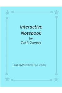 Interactive Notebook for Call It Courage