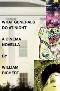 What Generals Do At Night