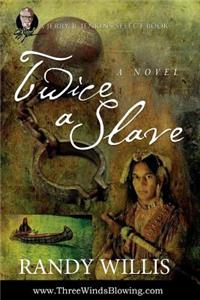 Twice a Slave: A Jerry B. Jenkins Select Book