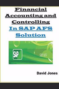 Financial Accounting and Controlling In SAP AFS Solution