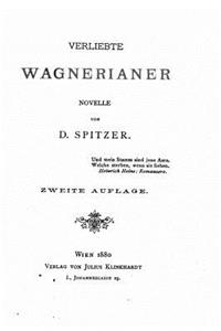 Verliebte Wagnerianer