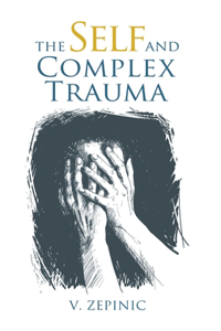 Self and Complex Trauma