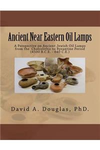 Ancient Near Eastern Oil Lamps