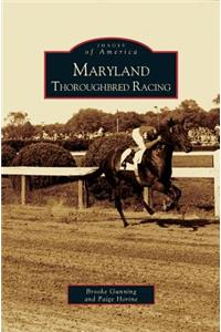 Maryland Thoroughbred Racing